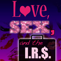 Love, Sex and the IRS