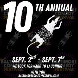 10th Annual Baltimore Comedy Festival