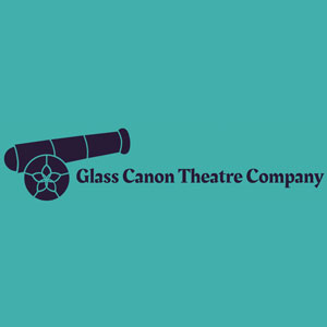 Glass Canon Theatre Company