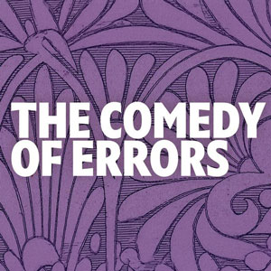The Comedy of Errors at Folger Theatre