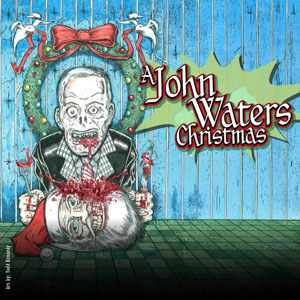 A John Waters Christmas