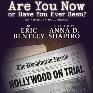 Are You Now or Have You Ever Been? at Arena Stage
