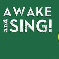 Awake and Sing! 