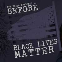 Before Black Lives Matter