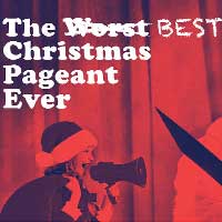 The Best Christmas Pageant Ever