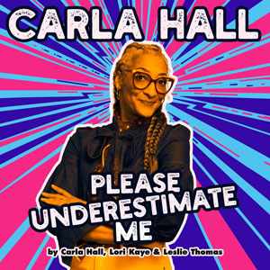 Carla Hall - Please Underestimate Me