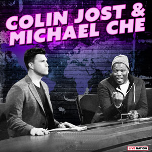 Colin Jost & Michael Che