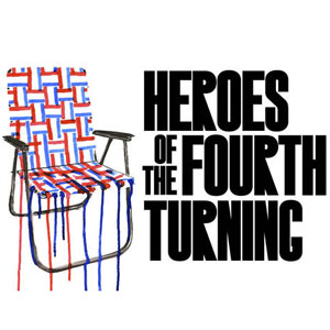 Heroes of the Fourth Turning