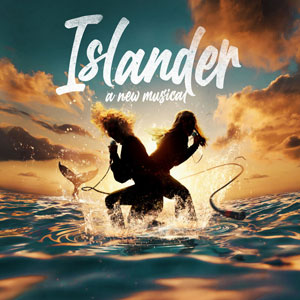 Islander: A New Musical