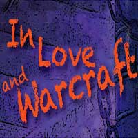 In Love And Warcraft