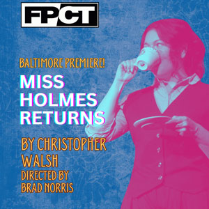 Miss Holmes Returns