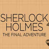 Sherlock Holmes: The Final Adventure