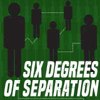 Six Degrees of Separation