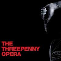The Threepenny Opera